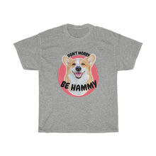 Load image into Gallery viewer, "Be Hammy" T-Shirt (Unisex)