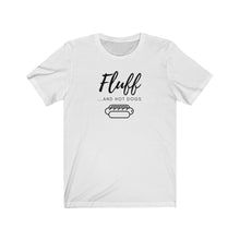 Load image into Gallery viewer, "Fluff and Hot Dogs" T-Shirt (Unisex)