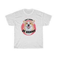Load image into Gallery viewer, "Be Hammy" T-Shirt (Unisex)