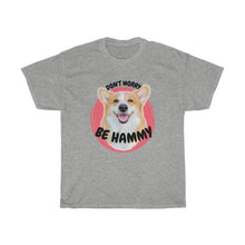 Load image into Gallery viewer, &quot;Be Hammy&quot; T-Shirt (Unisex)
