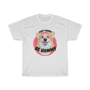 "Be Hammy" T-Shirt (Unisex)